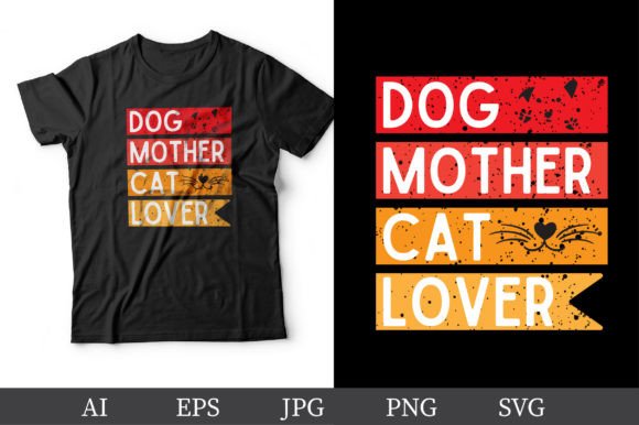 Dog Mother Cat Lover T-Shirt Design: Embroidery Review